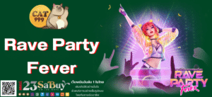 Rave Party Fever- cat999-th.com